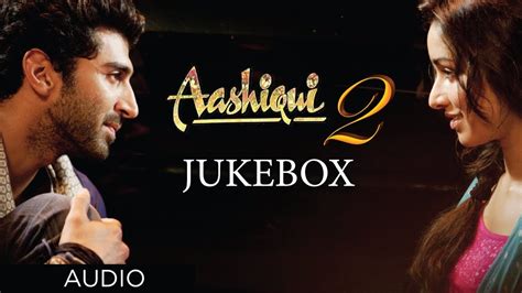 aashiqui 2 ka song|aashiqui 2 songs singer.